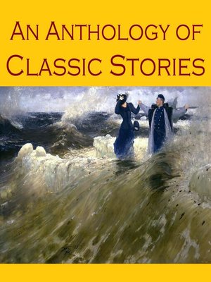 cover image of An Anthology of Classic Stories
